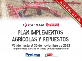 Se extiende el Plan implementos agrícolas y repuestos Baldan y Enorossi